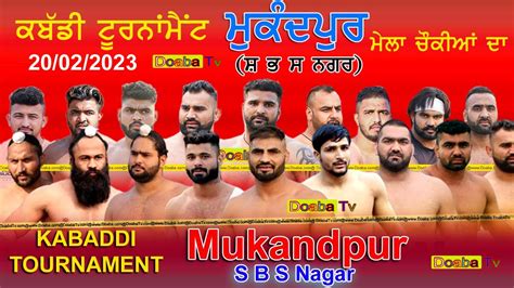 Kabaddi Tournament Vill Mukandpur Nawanshahar Mela Chaukiya Da