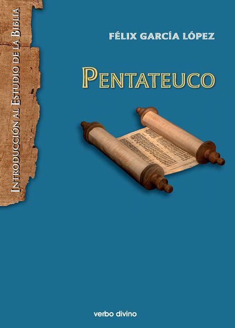 Pentateuco Introducción a la lectura de los cinco primeros libros de