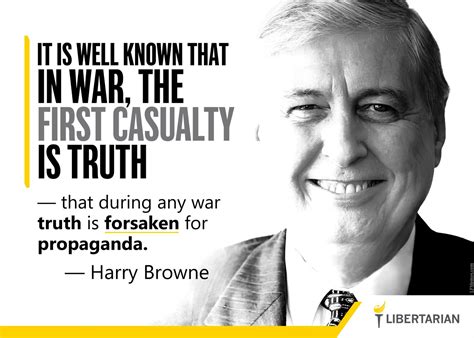 Harry Browne The First Casualty Of War Mises Memes