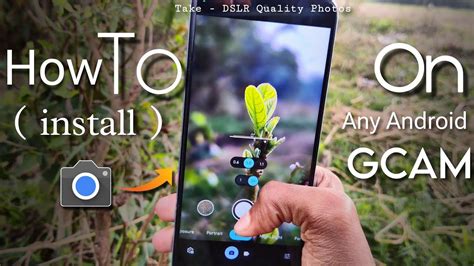 How To Install Perfect Gcam Google Camera On Any Android Best