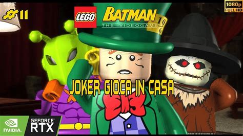 Parte 11 LEGO Batman Il Videogioco 2008 Capitolo 3 Joker Gioca