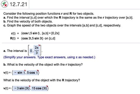 Solved And12 7 21 Consider The Following Position Functions R