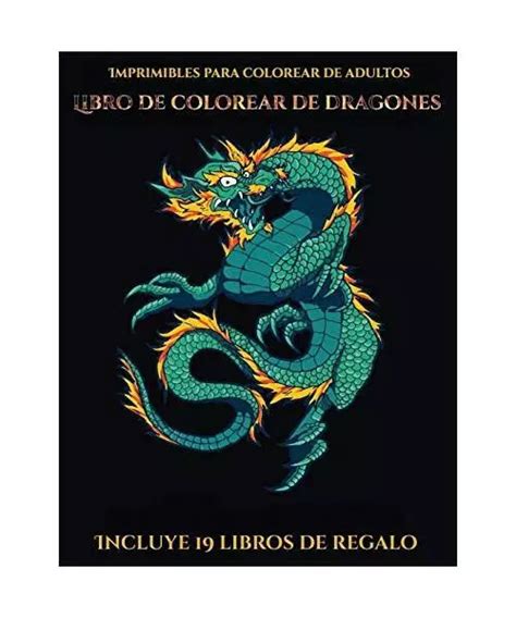 Imprimibles Para Colorear De Adultos Libro De Colorear De Dragones