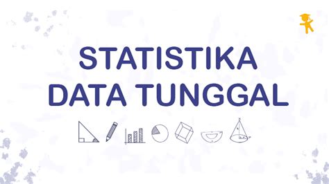 Pelajaran Soal And Rumus Statistika Data Tunggal Wardaya College