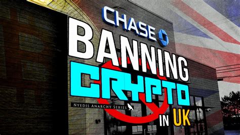 Chase Bank UK Bans Crypto Ep 48 YouTube