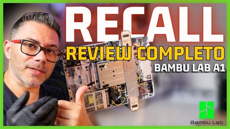 REVIEW COMPLETO BAMBU LAB A1 e RECALL da MESA DE IMPRESSÃO YouTube