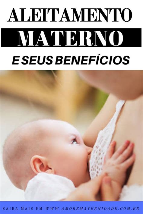 Aleitamento Materno e seus Benefícios Aleitamento materno