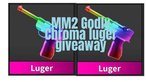 Mm2 Chroma Luger Giveaway Reroll Mm2 Youtube