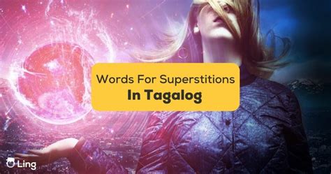 7 Easy Tagalog Words For Superstitions Ling