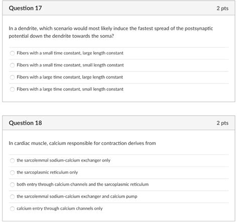 Solved In A Dendrite Which Scenario Would Most Likely Chegg