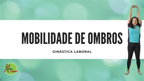 Mobilidade de Ombros Ginástica Laboral YouTube