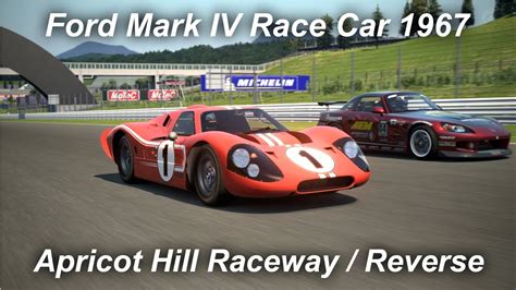 Gran Turismo Ford Mark Iv Race Car Top Speed Apricot Hill