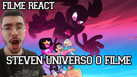 O Filme De Steven Universo Steven Universo O Filme React Youtube