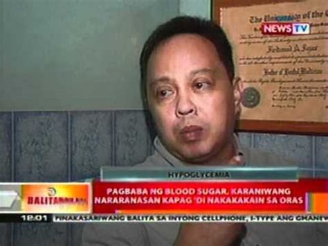 BT Pagbaba Ng Blood Sugar Karaniwang Nararanasan Kapag Di Nakakakain