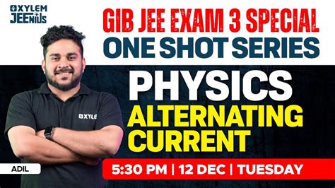 Gib Jee Exam Special One Shot Series Alternating Current Xylem