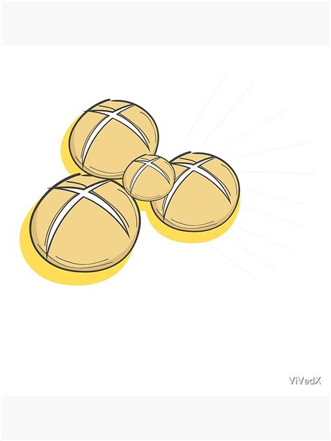 Hot Cross Buns One A Penny Two A Penny National Hot Cross Bun Day Poster By Vivedx