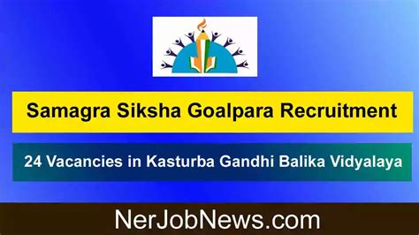 Samagra Siksha Goalpara Recruitment Vacancies In Kasturba