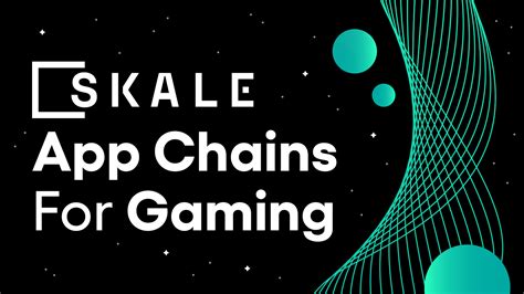 SKALE AppChains Unleashing The Future Of Gaming Now