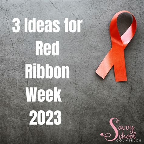 3 Ideas for Red Ribbon Week 2023 - Savvy School Counselor