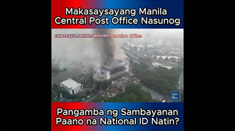 Manila Central Post Office Nasunog YouTube