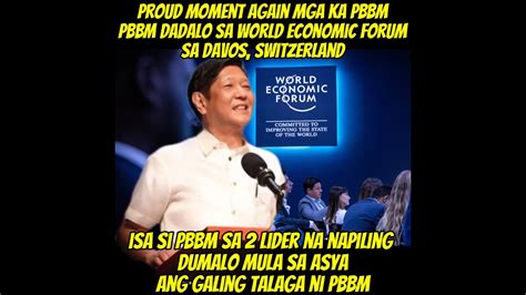 Ang Galing Pbbm Dadalo Sa World Economic Forum Isa Sa Lider Sa Asya