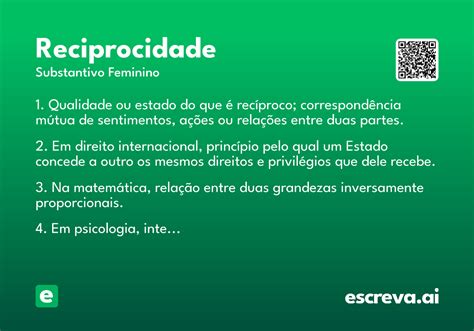 Como Se Escreve Reciprocidade - Reciprocidade - Significado e Sinônimo - escreva.ai