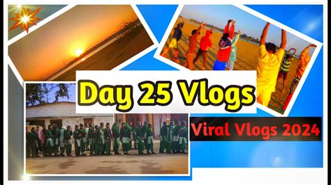 25 Day Vlogs 🥰 100 Days Vlogs Challenge 😱 Dailyvlog Viral Trending