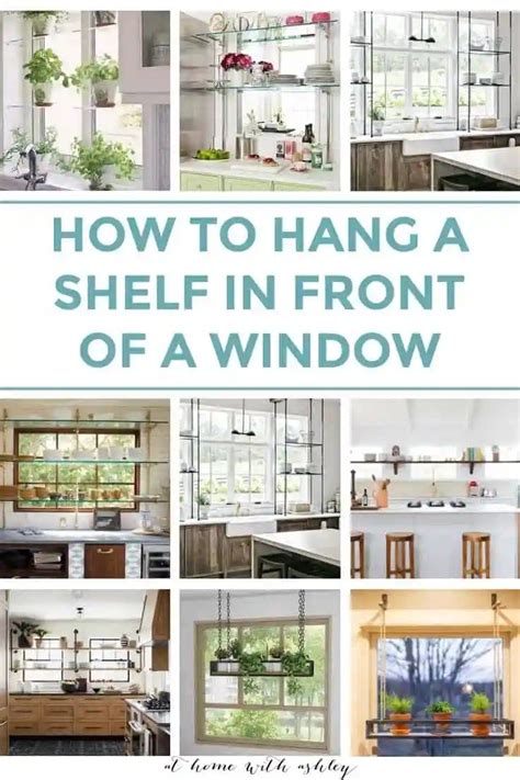 How To Hang A Shelf In Front Of A Window With The Words How To Hang A