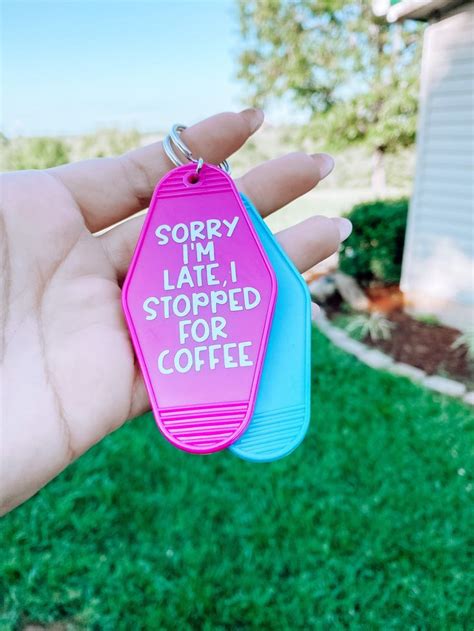 Sorry Im Late Retro Motel Keychain Colorful Keychain Funny Retro