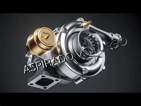 Motor Aspirado Vs Motor Turbo Ventajas Desventajas Y Diferencias