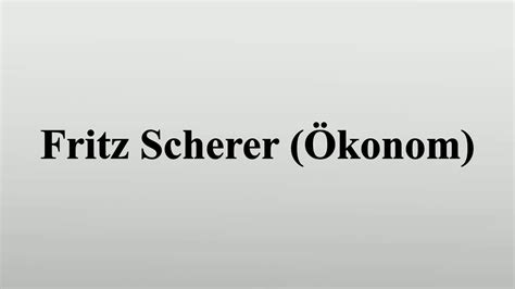 Fritz Scherer Ökonom YouTube