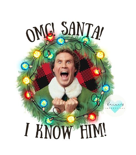 Omg Santa I Know Him Sublimation Transfer Sheet Ready To Press Transfer