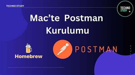 Mac Te Postman Kurulumu Ndirme Ve Kurulum Rehberi Youtube