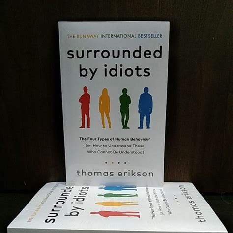 Jual Surrounded By Idiots The Four Types Of Human Behaviour Thomas Erikson Shopee Indonesia