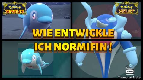 Pokémon Karmesin und Pokémon Purpur Wie entwickle ich Normifin