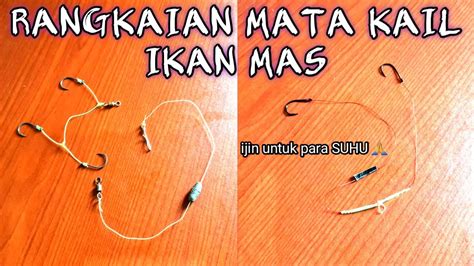 Cara Membuat Rangkaian Mata Kail Untuk Mancing Ikan Mas Simpul T Atau