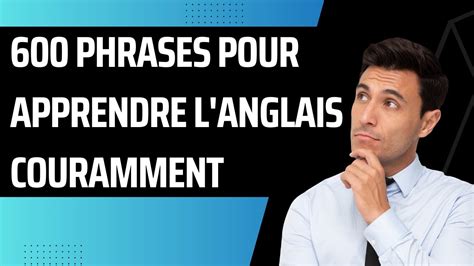 Phrases Pour Apprendre L Anglais Couramment Youtube