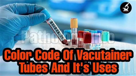 Color Codes Of Vacutainer Tubes & It's Uses - YouTube