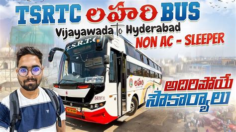 Tsrtc Lahari Bus Journey Vijayawada To Hyderabad Non AC Sleeper