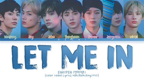 ENHYPEN 엔하이픈 Let Me In 20 CUBE Color Coded Lyrics Han Rom Eng 가사