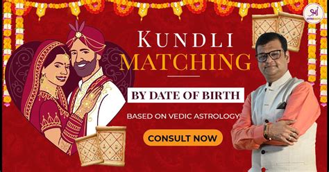 Horoscope Matching Kundli Matching By Date Of Birth Based On Vedic