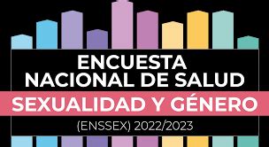 Encuesta nacional de salud sexualidad y género Primeros resultados