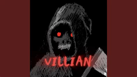Villian - YouTube