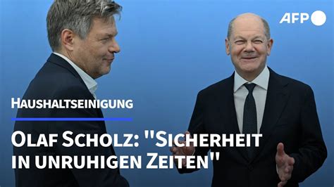 Scholz Haushaltseinigung Schafft Sicherheit In Unruhigen Zeiten Afp