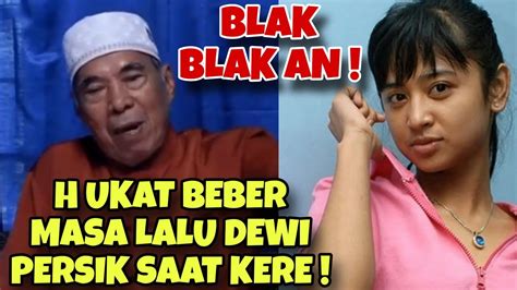 H Ukat S Beber Masa Lalu Dewi Persik Saat Kere Pansos Gosip Artis