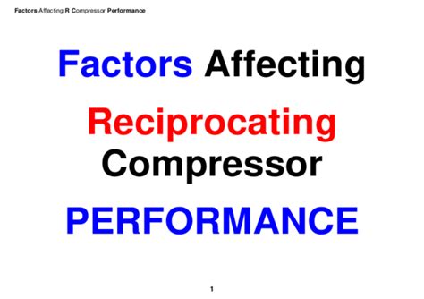 Pdf Factors Affecting Reciprocating Compressor Performance