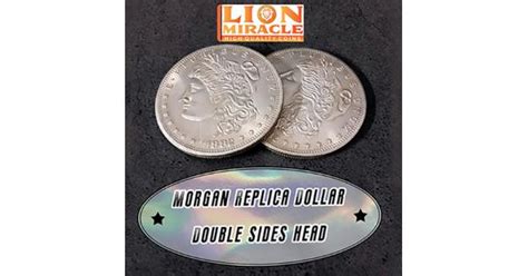 MORGAN REPLICA DOLLAR DOUBLE SIDED HEAD By Lion Miracle