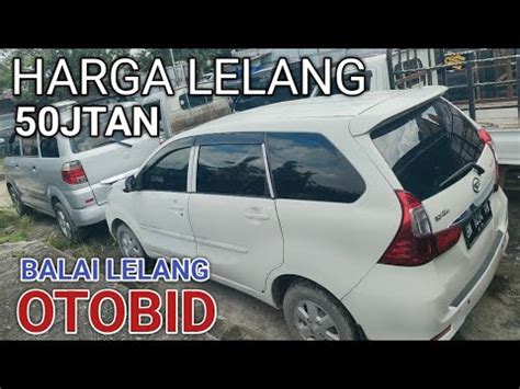 LAGI BANJIR MOBIL HARGA TERJANGKAU DI BALAI LELANG OTOBID YouTube