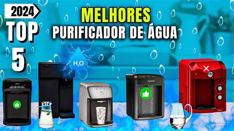 Top Melhor Purificador De Gua Qual Melhor Purificador De Gua Em