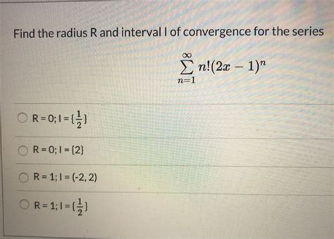 Solved Find The Radius R And Intervall Of Convergence For Chegg